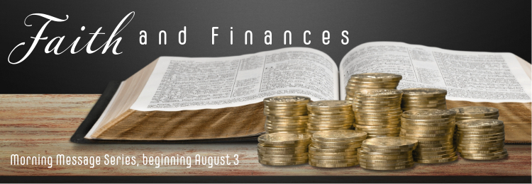 Faith and Finance Message Series