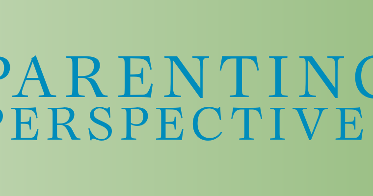 Parenting Perspectives